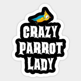 Crazy Parrot Lady Sticker